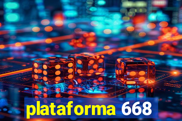 plataforma 668